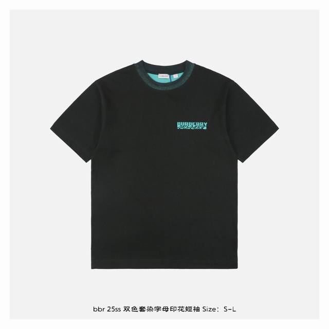 Burberry 25Ss two-color over-dyed letter print short sleeves purchased from the