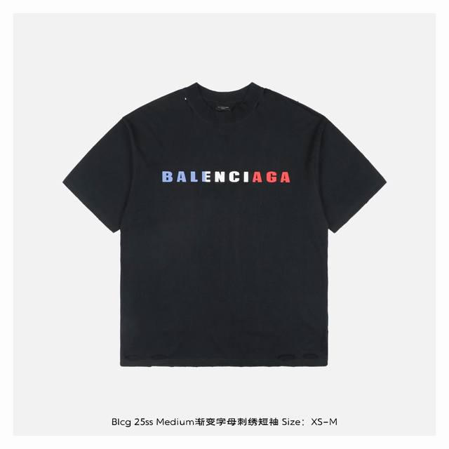 Balenciaga 25Ss Medium gradient letter embroidery short sleeves Custom-woven and