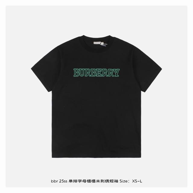 Burberry 25Ss single row letter tatami embroidered short sleeves The fabric is m