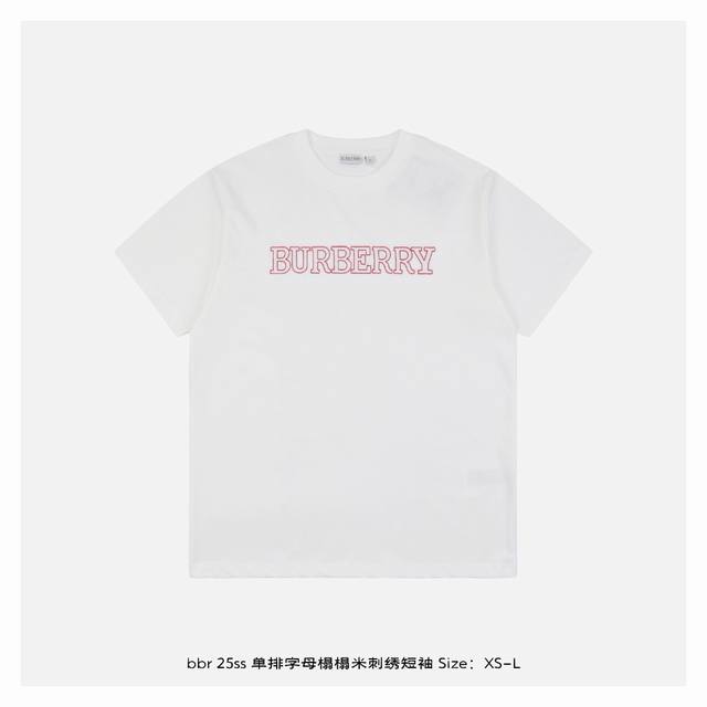 Burberry 25Ss single row letter tatami embroidered short sleeves The fabric is m