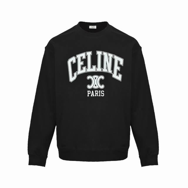 Celine 25Fw letter logo printed round neck sweatshirt 480G high-grade combed cot